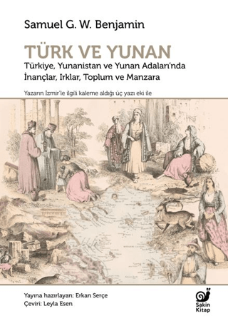 Türk ve Yunan Türkiye, Yunanistan ve Yunan Adaları'nda İnançlar, Irklar, Toplum ve Manzara