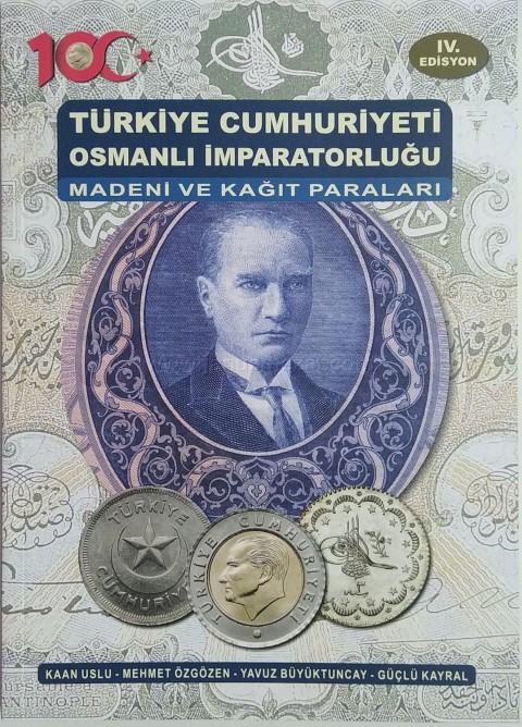 Türkiye Cumhuriyeti Osmanlı İmparatorluğu Madeni ve Kağıt Paraları