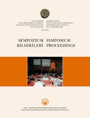 Uluslararası Genç Bilimciler Buluşması - I: Anadolu Akdenizi / International Young Scholars Conference - I: Mediterranean Anatolia