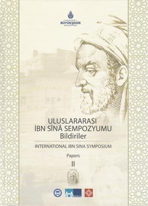 Uluslararası İbn Sînâ Sempozyumu. Bildiriler / International Ibn Sina Symposium