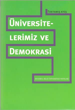 Üniversitelerimiz ve Demokrasi