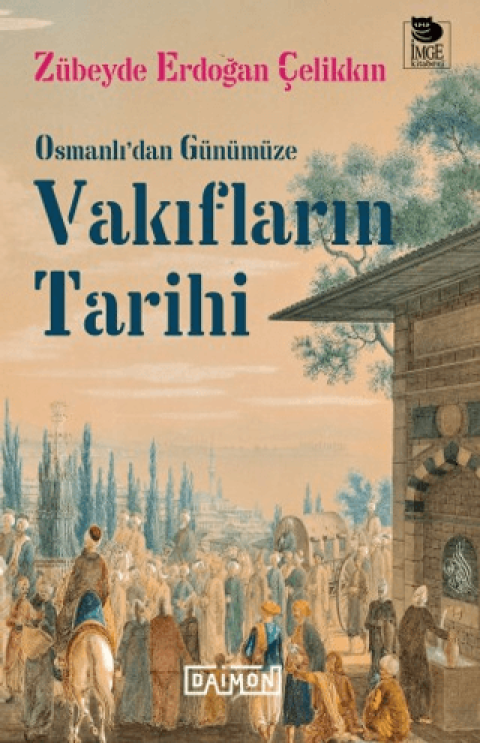 Vakıfların Tarihi Osmanlı'dan Günümüze