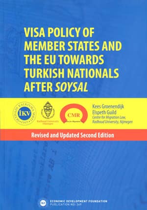 Visa Policy of Member States and the EU Towards Turkish Nationals After Soysal