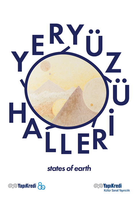 Yeryüzü Halleri / States of Earth