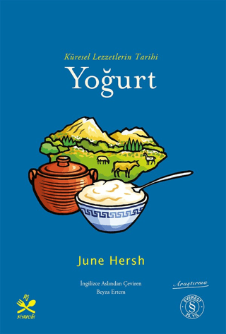 Yoğurt Küresel Lezzetlerin Tarihi