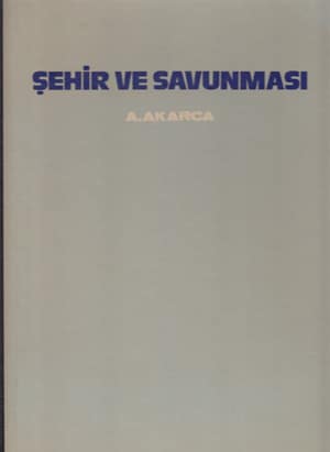 Yunan Arkeolojisinin Ana Çizgileri I - Şehir ve Savunması