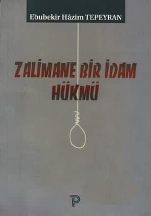 Zalimane Bir İdam Hükmü