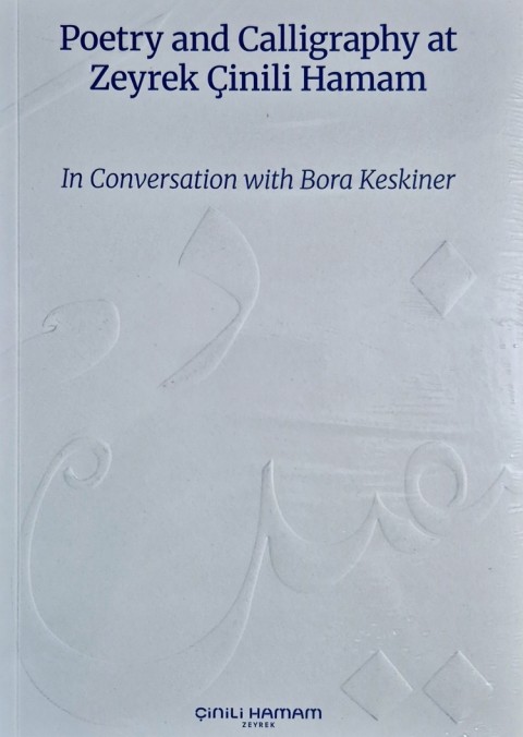 Zeyrek Çinili Hamam’da Şiir ve Hat Sanatı - Poetry and Calligraphy at Zeyrek Çinili Hamam