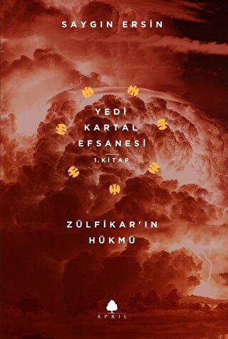 Zülfikar'ın Hükmü Yedi Kartal Efsanesi 1. Kitap
