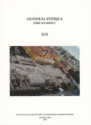 Anatolia Antiqua / Eski Anadolu XVI