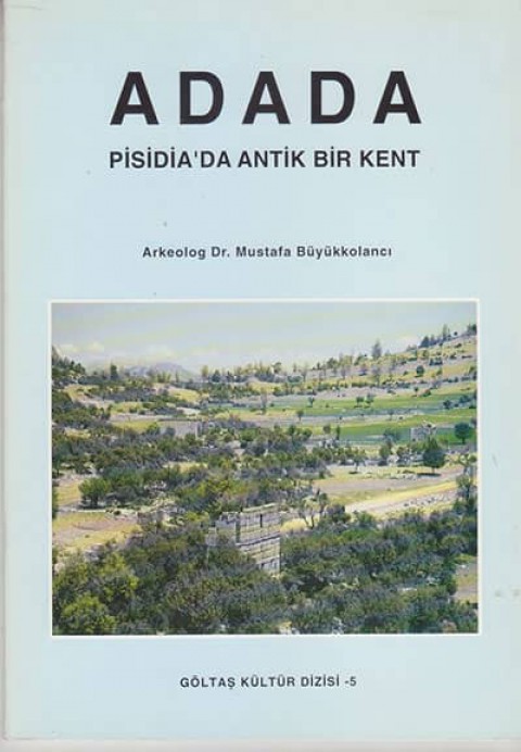 Adada. Pisidia'da Antik Bir Kent