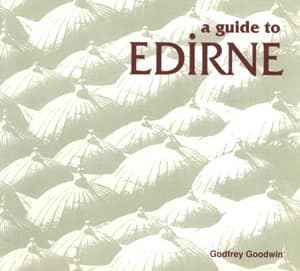 A Guide to Edirne
