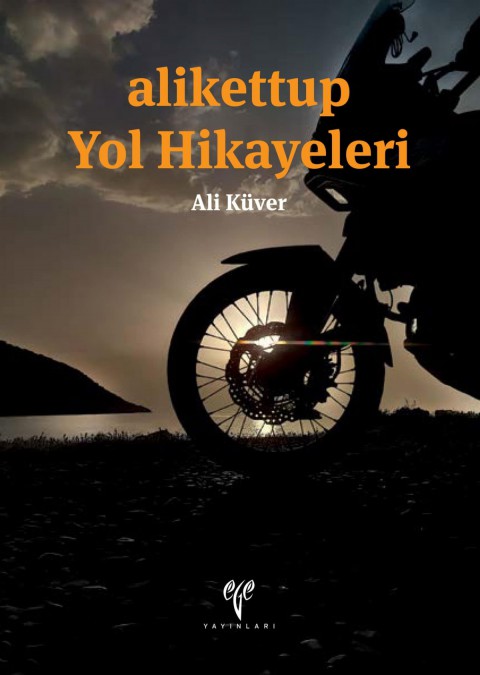 alikettup Yol Hikayeleri