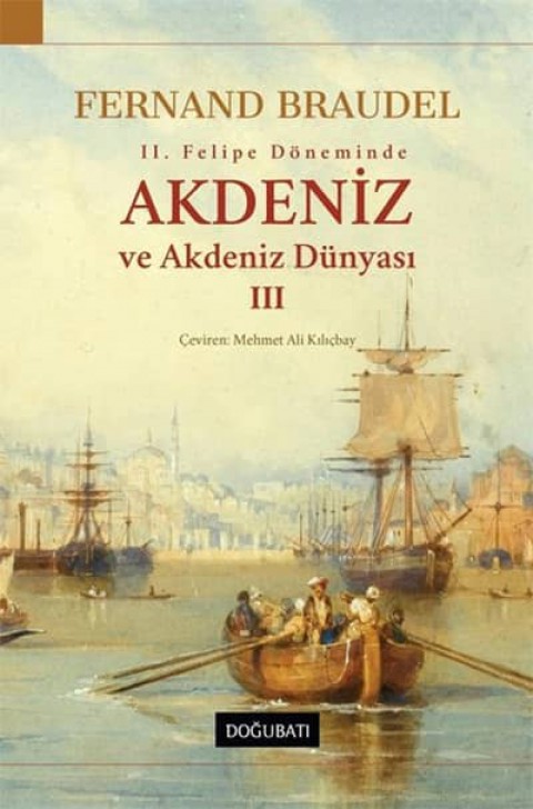 2. Felipe Dönemi'nde Akdeniz ve Akdeniz Dünyası 3