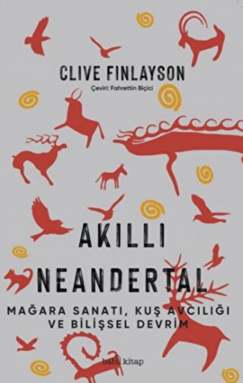 Akıllı Neandertal Mağara Sanatı, Kuş Avcılığı ve Bilişsel Devrim
