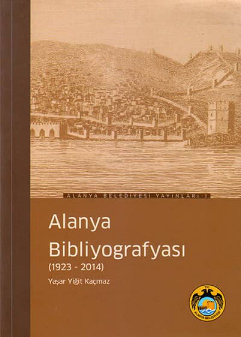 Alanya Bibliyografyası (1923-2014)
