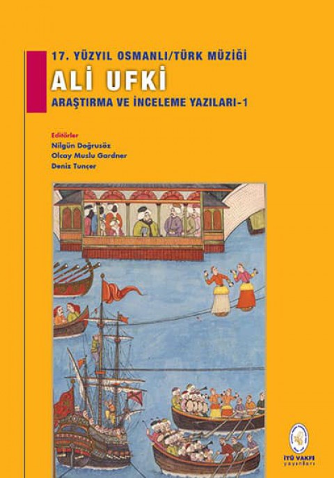 Türk Müziği Ali Ufki Araştırma ve İnceleme Yazıları 1