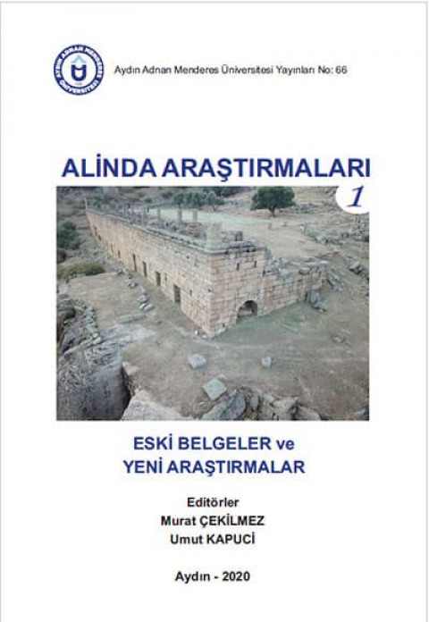 Alinda Araştırmaları 1 Eski Belgeler ve Yeni Araştırmalar