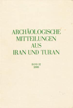 Archäologische Mitteilungen aus Iran und Turan Band 32, 2000