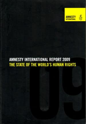 Amnesty International Report 2009. State of the World's Human Rights
