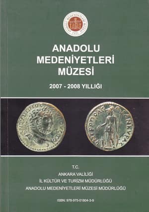 Anadolu Medeniyetleri Müzesi 2007-2008 Yıllığı