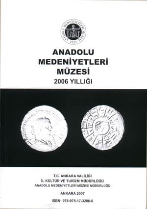 Anadolu Medeniyetleri Müzesi 2006 Yıllığı