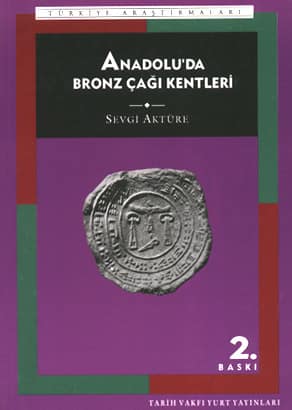 Anadolu'da Bronz Çağı Kentleri