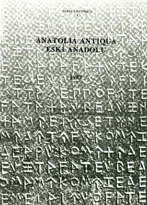 Anatolia Antiqua / Eski Anadolu