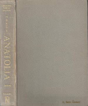 Archaeologia Mundi Anatolie I-II