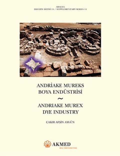 Andriake Mureks Boya Endüstrisi - Adalya Ekyayın Dizisi 14