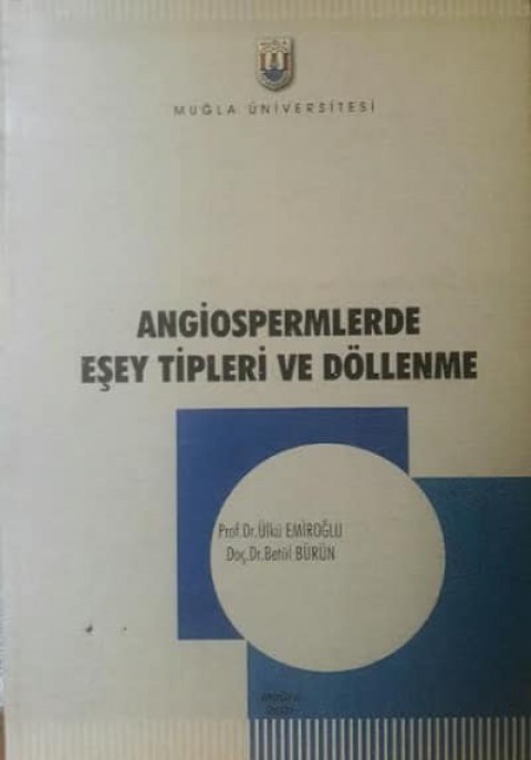 Angiospermlerde Eşey Tipleri ve Döllenme
