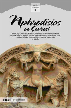 Afrodisias ve Çevresi