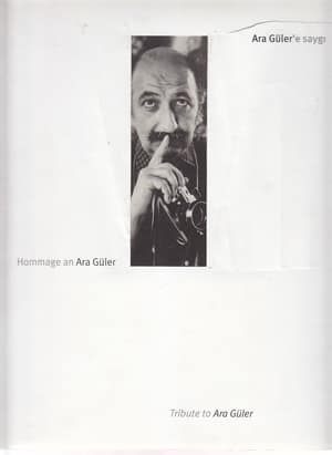Ara Güler'e Saygı / Hommage an Ara Güler / Tribute to Ara Güler