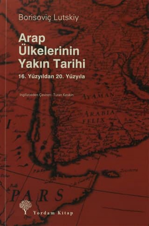 Arap Ülkelerinin Yakın Tarihi
