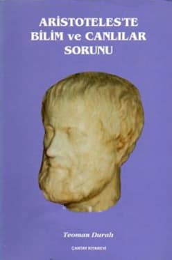 Aristoteles'te Bilim ve Canlılar Sorunu