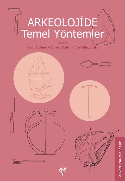 Arkeolojide Temel Yöntemler (Güncellenmiş 2. baskı)