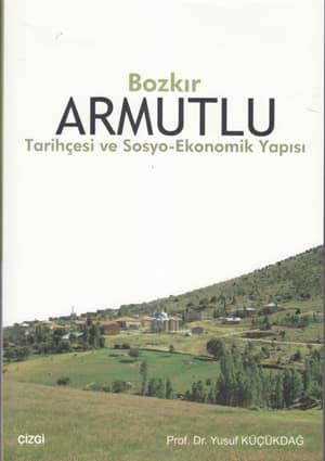 Bozkır Armutlu Tarihçesi ve Sosyo - Ekonomik Yapısı