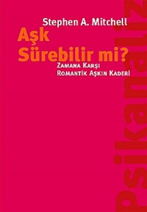 Aşk Sürebilir mi? Zamana Karşı Romantik Aşkın Kaderi