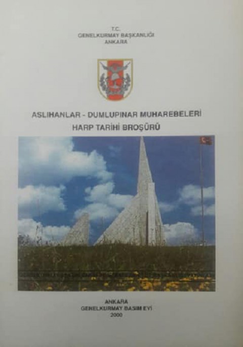 Aslıhanlar-Dumlupınar Muharebeleri. Harp Tarihi Broşürü
