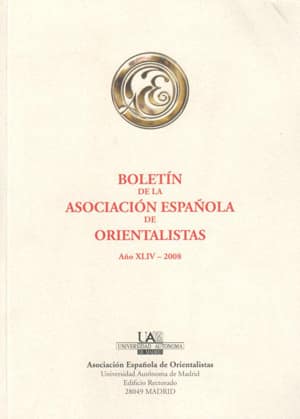 Boletin de la Asociacion Espanola de Orientalistas. Ano XLIV-2008