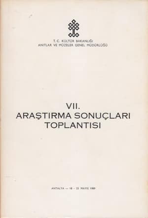 VII. Araştırma Sonuçları Toplantısı / Antalya, 18-23 Mayıs 1989
