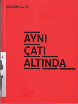 Aynı Çatı Altında / Under the Same Roof