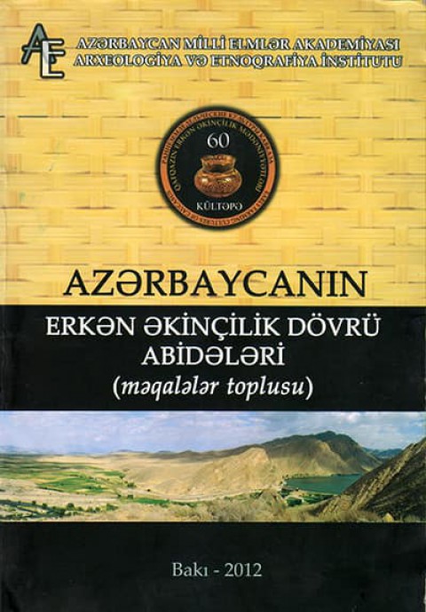 Azerbaycanın Erken Ekincilik Dövrü Abideleri