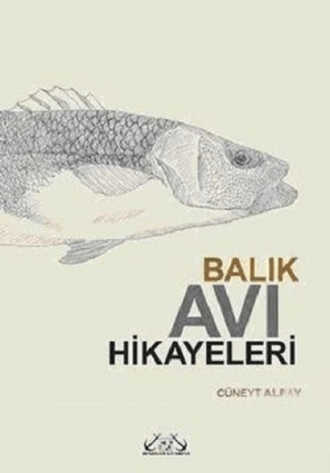 Balık Avı Hikayeleri