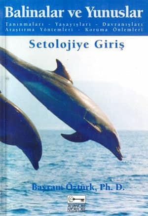 Balinalar ve Yunuslar. Setolojiye Giriş