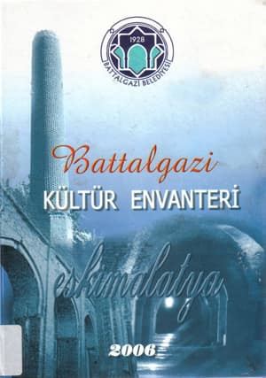Battalgazi Kültür Envanteri 2006
