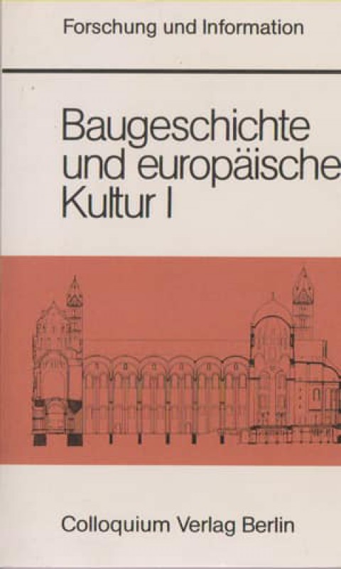 Baugeschichte und Europaische Kultur I