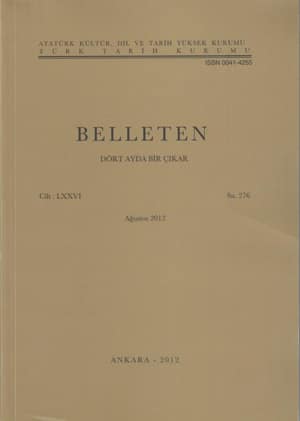 Belleten Cilt LXXVI - Sayı 276 - Ağustos 2012