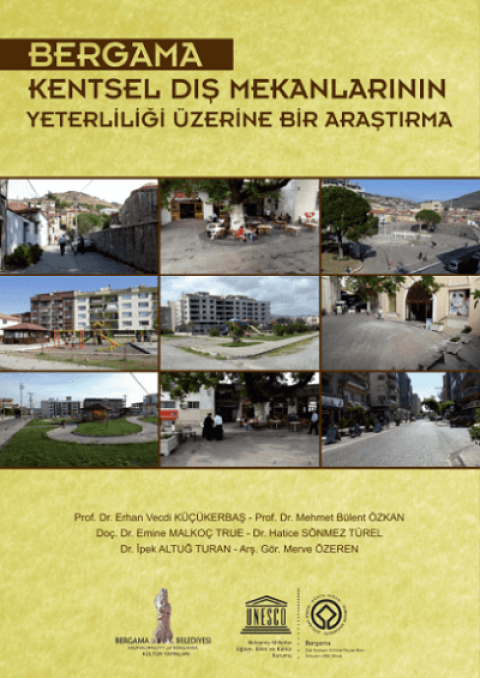 Bergama Kentsel Dış Mekanlarının Yeterliliği Üzerine Bir Araştırma