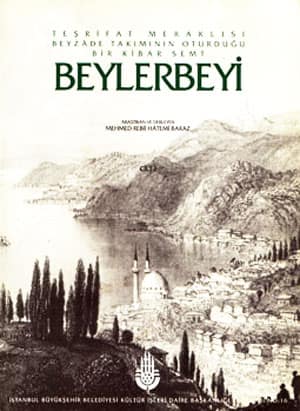 Beylerbeyi Teşrifat Meraklısı Beyzade Takımının Oturduğu Bir Kibar Semt  (2 Cilt Takım)